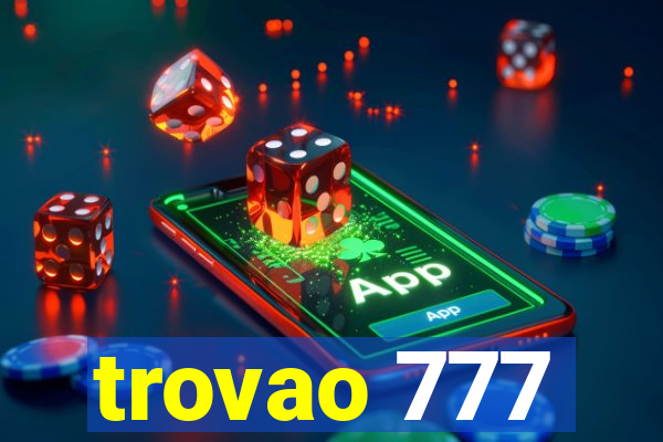 trovao 777